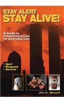 Stay Alert Stay Alive!