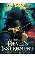 Fiddle is the Devil's Instrument