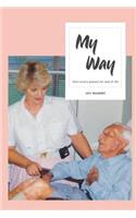 My Way: One Nurse's Passion for End of Life