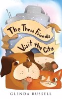Three Friends Visit the City