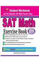 SAT Math Exercise Book: Student Workbook and Two Realistic SAT Math Tests