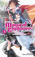 Magical Explorer, Vol. 3 (light novel): Reborn as a Side Character in a Fantasy Dating Sim Volume 3