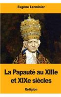Papauté au XIIIe et XIXe siècles
