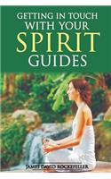 Getting in Touch With Your Spirit Guides