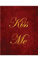 Kiss Me