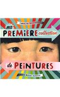 Ma Premiere Collection de Peintures