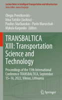 Transbaltica XIII: Transportation Science and Technology