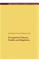 español de Valencia. Estudio sociolingueístico