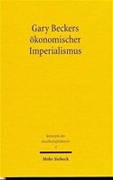 Gary Beckers ökonomischer Imperialismus