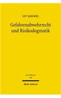 Gefahrenabwehrrecht Und Risikodogmatik