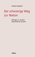 Der Schwierige Weg Zur Nation