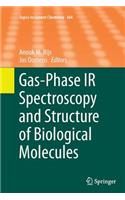 Gas-Phase IR Spectroscopy and Structure of Biological Molecules
