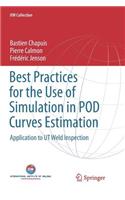 Best Practices for the Use of Simulation in Pod Curves Estimation