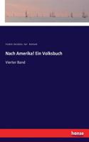 Nach Amerika! Ein Volksbuch