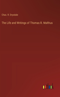 Life and Writings of Thomas R. Malthus