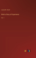 Work a Story of Experience