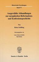 Ausgewahlte Abhandlungen Zur Europaischen Reformations- Und Konfessionsgeschichte