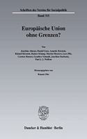 Europaische Union Ohne Grenzen?