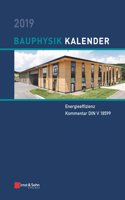 Bauphysik-Kalender 2019 - Schwerpunkt: Energieeffi zienz; Kommentar DIN V 18599