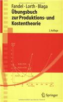 Ubungsbuch Zur Produktions- Und Kostentheorie