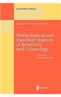 Mathematical and Quantum Aspects of Relativity and Cosmology