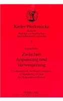 Zwischen Anpassung Und Verweigerung