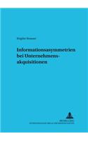 Informationsasymmetrien bei Unternehmensakquisitionen