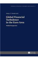 Global Financial Turbulence in the Euro Area
