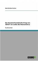 Deutsch-Französische Krieg von 1870/71 im Lichte des Neorealismus