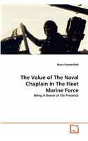 The Value of The Naval Chaplain in The Fleet Marine Force