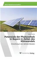 Potenziale der Photovoltaik in Bayern in Zeiten des Klimwandels