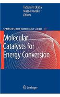 Molecular Catalysts for Energy Conversion