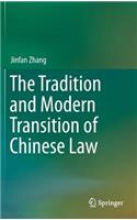 Tradition and Modern Transition of Chinese Law