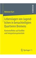 Lebenslagen Von Jugendlichen in Benachteiligten Quartieren Bremens