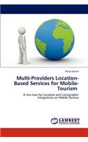 Multi-Providers Location-Based Services for Mobile-Tourism