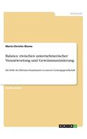 Balance zwischen unternehmerischer Verantwortung und Gewinnmaximierung
