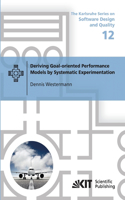 Deriving Goal-oriented Performance Models by Systematic Experimentation