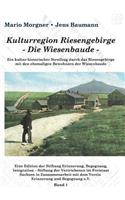 Kulturregion Riesengebirge - Die Wiesenbaude -