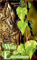 Wald der Emotionen