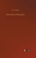 White Rose of Memphis.