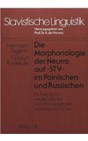 Die Morphonologie Der Neutra Auf -Stv- Im Polnischen Und Russischen