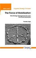 The Force of Mobilization