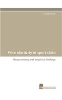 Price Elasticity in Sport Clubs