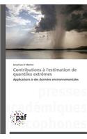 Contributions À l'Estimation de Quantiles Extrèmes: (Omn.Pres.Franc.)