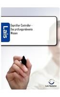 Geprüfter Controller - Das prüfungsrelevante Wissen