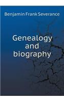 Genealogy and Biography