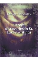 Recent discoveries in St. Luke's writings