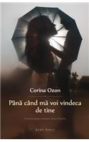 Pana Cand Ma Voi Vindeca de Tine