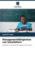 Managementfähigkeiten von Schulleitern