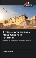 missionario europeo Plano Carpini in Tatarstan